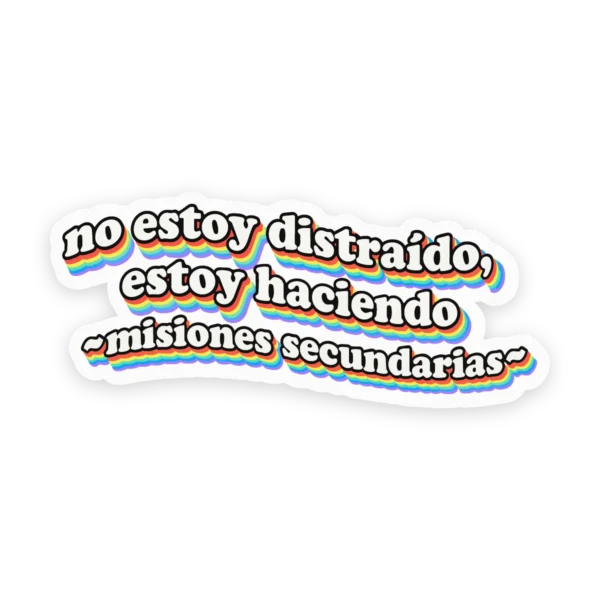 Calco "No Estoy Distraído, Estoy Haciendo Misiones Secundarias"